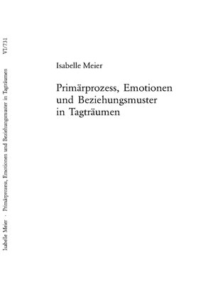 cover image of Primaerprozess, Emotionen und Beziehungsmuster in Tagtraeumen